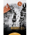 HISTORIA BREVE DEL MUNDO RECIENTE
