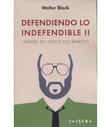 DEFENDIENDO LO INDEFENDIBLE II