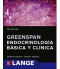 GREENSPAN ENDOCRINOLOGIA BASICA Y CLINICA 10 ED