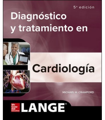 DIAGNOSTICO CLINICO Y TRATAMIENTO CARDIOLOGIA 5 ED