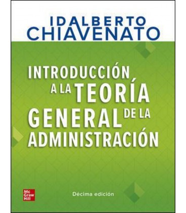 INTRODUCCION A LA TEORIA GENERAL DE LA ADMINISTRACION