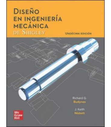 DISEÑO EN INGENIERIA MECANIC SHIGLEY 11ª