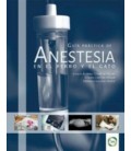 GUIA PRACTICA DE ANESTESIA EN EL PERRO Y EL GATO