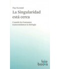 SINGULARIDAD ESTA CERCA