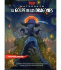 DUNGEONS AND DRAGONS WATERDEEP EL GOLPE DE LOS DRAGONES