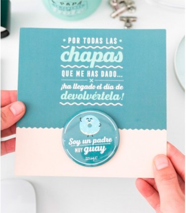 POSTAL + CHAPA SOY UN PADRE MUY GUAY