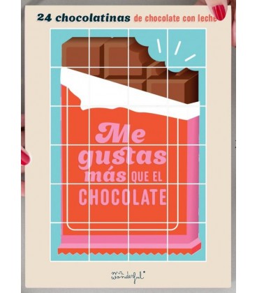 CHOCOLATINAS ME GUSTAS MAS QUE EL CHOCOLATE