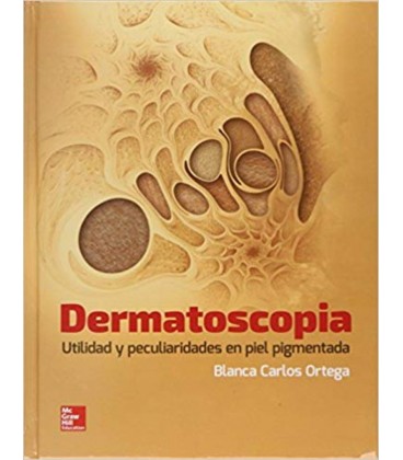 DERMATOSCOPIA UTILIDAD Y PECULIARIDADES EN PIEL PIGMENTADA