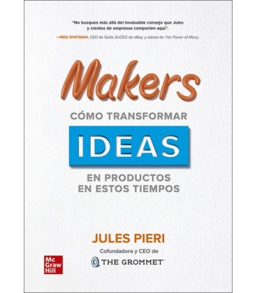 MAKERS COMO TRANSFORMAR IDEAS EN PRODUCTOS EN ESTOS TIEMPOS