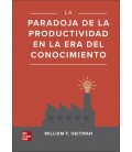 LA PARADOJA DE LA PRODUCTIVIDAD EN LA ERA DEL CONOCIMIENTO