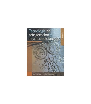 TECNOLOGIA DE REFRIGERACION Y AIRE ACONDICIONADO IV 6ED