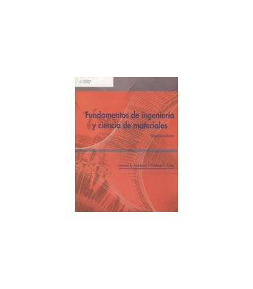 FUNDAMENTOS DE INGENIERIA Y CIENCIA DE MATERIALES 2 ED