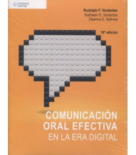 COMUNICACION ORAL EFECTIVA EN LA ERA DIGITAL 16 ED