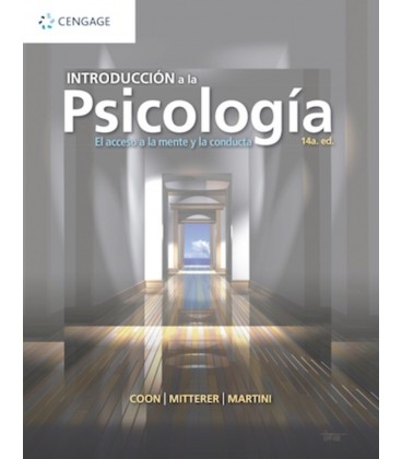 INTRODUCCION A LA PSICOLOGIA EL ACCESO A LA MENTE Y LA CONDUCTA 14 ED