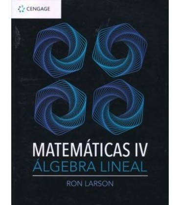 MATEMATICAS IV ALGEBRA LINEAL