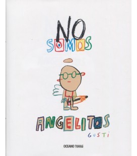 NO SOMOS ANGELITOS