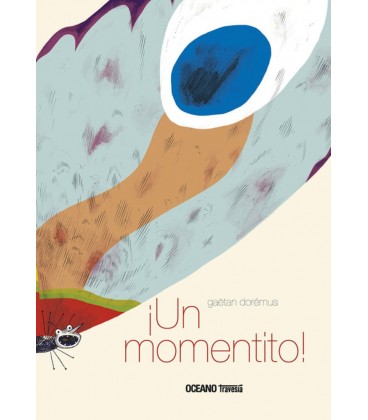 UN MOMENTITO!
