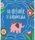 ELEFANTE SE BALANCEABA, UN