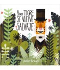 SEÑOR TIGRE SE VUELVE SALVAJE
