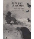 YO TE PEGO TU ME PEGAS