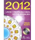 2012 LAS 12+1 PROFECIAS MAYAS DE CHILAM BALAM