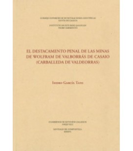 DESTACAMENTO PENAL DE LAS MINAS WOLFRAM DE VALBORRAS DE CASAIO
