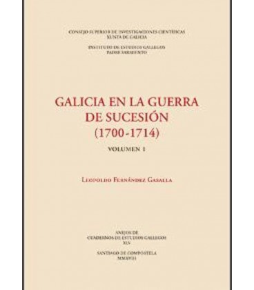 GALICIA EN LA GUERRA DE SUCECION 1700 1714 (2 VOLS)