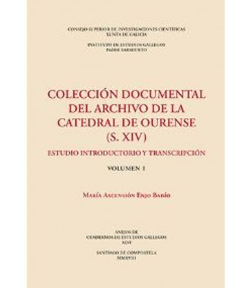 COLECCION DOCUMENTAL DEL ARCHIVO DE LA CATEDRAL DE OURENSE (S XIV)
