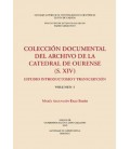 COLECCION DOCUMENTAL DEL ARCHIVO DE LA CATEDRAL DE OURENSE (S XIV)