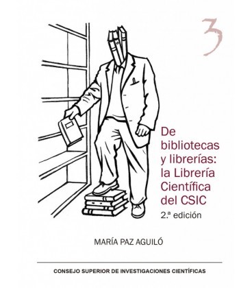 DE BIBLIOTECAS Y LIBRERIAS: LA LIBRERIA CIENTIFICA DEL CSIC