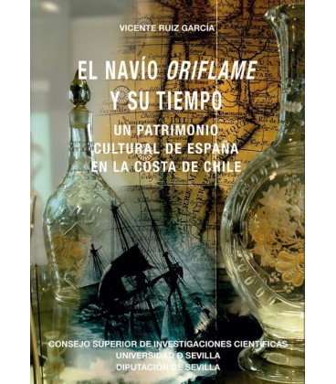 NAVIO ORIFLAME Y SU TIEMPO UN PATRIMONIO CULTURAL DE ESPAÑA EN