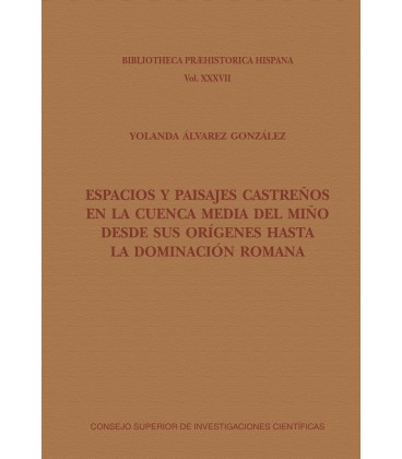 ESPACIOS Y PAISAJES CASTREÑOS EN LA CUENCA MEDIA DEL MIÑO DESDE SUS