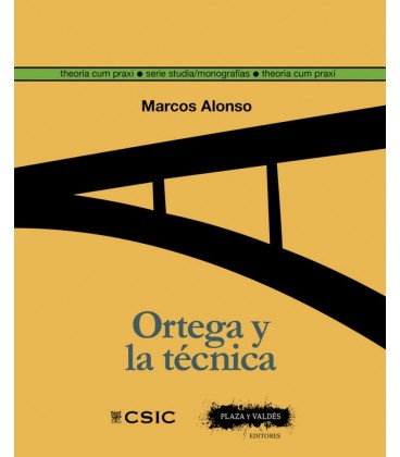 ORTEGA Y LA TECNICA