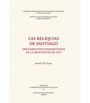 LAS RELIQUIAS DE SANTIAGO DOCUMENTOS FUNDAMENTALES EN LA REIVINDITIO