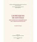 LAS RELIQUIAS DE SANTIAGO DOCUMENTOS FUNDAMENTALES EN LA REIVINDITIO