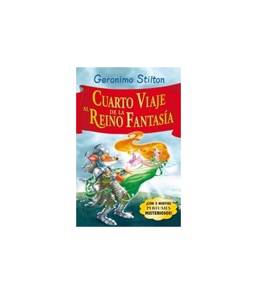 CUARTO VIAJE AL REINO DE LA FANTASIA