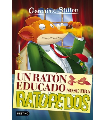 UN RATON EDUCADO NO SE TIRA RATOPEDOS