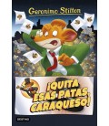 GERONIMO STILTON QUITA ESAS PATAS CARAQUESO