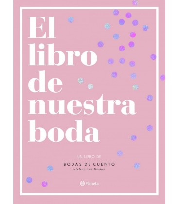 EL LIBRO DE NUESTRA BODA