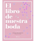 EL LIBRO DE NUESTRA BODA