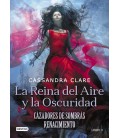 REINA DEL AIRE Y LA OSCURIDAD CAZADORES DE SOMBRAS RENACIMIENTO 3