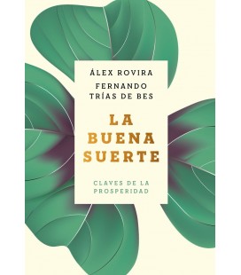 BUENA SUERTE CLAVES DE LA PROSPERIDAD