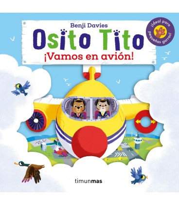 OSITO TITO ¡VAMOS EN AVION!