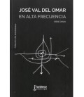 JOSE VAL DEL OMAR EN ALTA FRECUENCIA