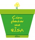 COMO PLANTAR UNA RISA