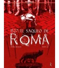 1527 EL SAQUEO DE ROMA