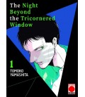 THE NIGHT BEYOND THE TRICORNERED WINDOW 01