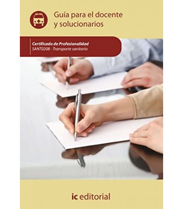 TRANSPORTE SANITARIO GUIA PARA EL DOCENTE Y SOLUCIONARIOS