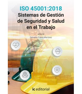 SISTEMAS DE GESTION DE SEGURIDAD Y SALUD EN EL TRABAJO ISO 45001