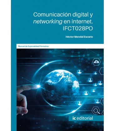 COMUNICACION DIGITAL Y NETWORKING EN INTERNET IFCT028PO